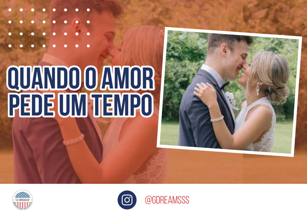 Quando o amor pede um tempo